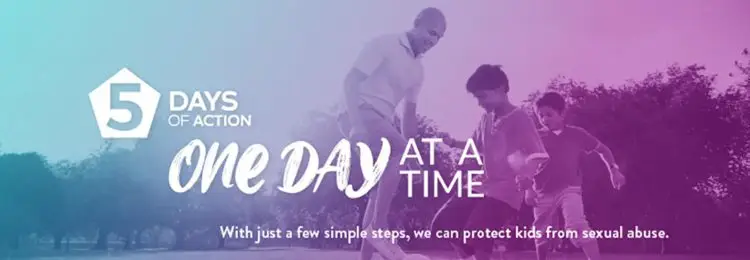 5 Days of Action, One Day at a Time, Child Abuse Prevention