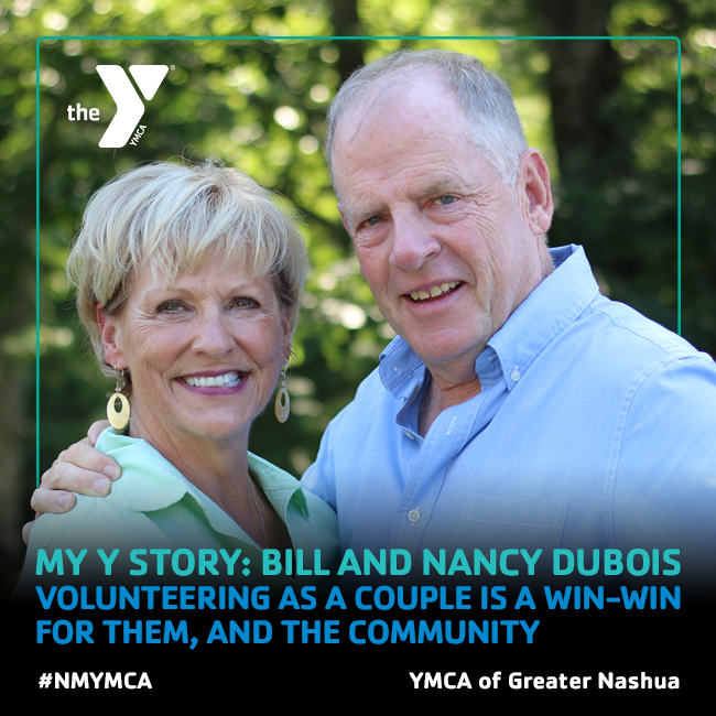 My Y Story: Bill and Nancy Dubois - Volunteer is a Win-Win for All