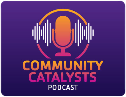 Community Catalysts Podcast