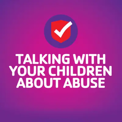 Talking with your children about abuse