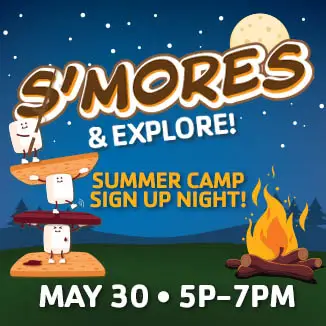 Smores & Explore Camp Sign Up Night